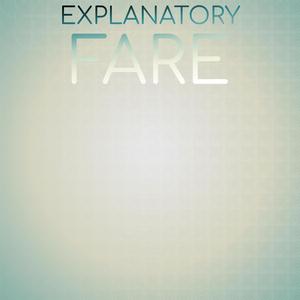 Explanatory Fare