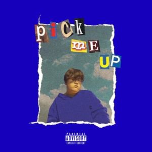 pick me up (Explicit)