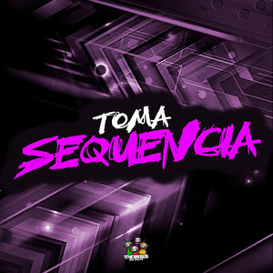 Toma Sequencia (Explicit)