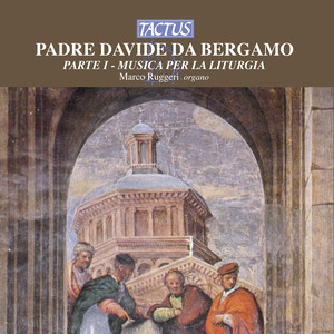 DAVIDE DA BERGAMO: Organ Music (Ruggeri)