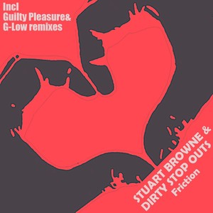 Friction (Guilty Pleasure Remix)