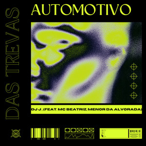 AUTOMOTIVO DAS TREVAS (Explicit)