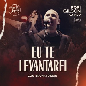 Eu te levantarei (Ao Vivo) [feat. Bruna Ramos & Som do Monte]