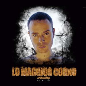 Lo Maggior Corno (Apocaulisse, Vol. I) [Explicit]