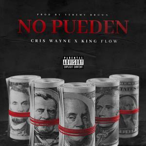 No Pueden(feat. Kingflow Oficial)