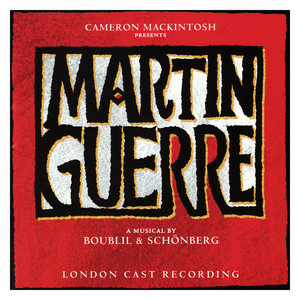 Martin Guerre (Original London Cast Recording)