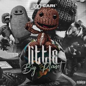 Little Big Planet (Explicit)