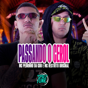 Passando o Cerol (Explicit)