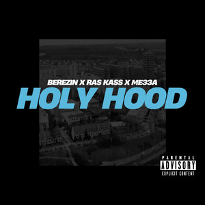 Holy Hood (Explicit)