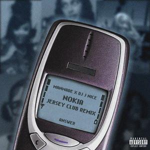 NOKIA (feat. DJ J NICE) [JERSEY CLUB REMIX] [Explicit]