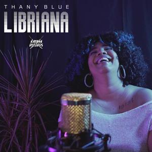 Libriana(feat. Thany Blue)
