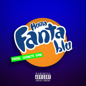 Fanta blu (feat. Quinto dan) [Explicit]