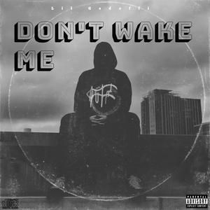 Don't wake me (feat. Eric Saade, Connor Kauffman & No. 4) (Explicit)