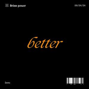 better (Demo)