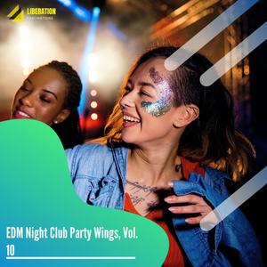 EDM Night Club Party Wings, Vol. 10