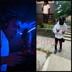 Decisions (feat. DFG Prod) [Explicit]