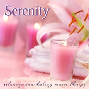 Serenity (Relaxing and Healing Music Therapy)