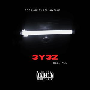 Eyez (feat. GreenWorldWide) (Freestyle) (Explicit)