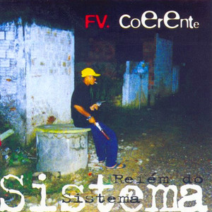 Refém do Sistema (Explicit)