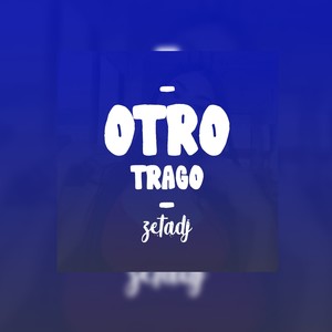 Otro Trago