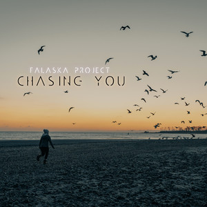 Chasing You