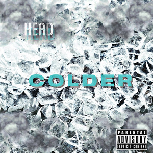 Colder (Explicit)