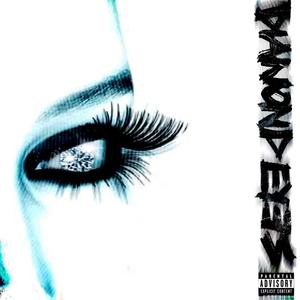 diamond eyes (Explicit)