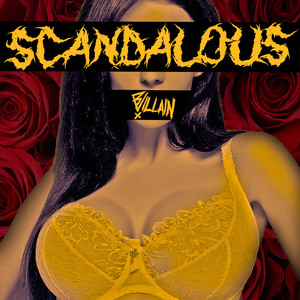 Scandalous (No Shame in Your Game Version)