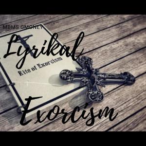 Lyrikal Exorcism (Explicit)