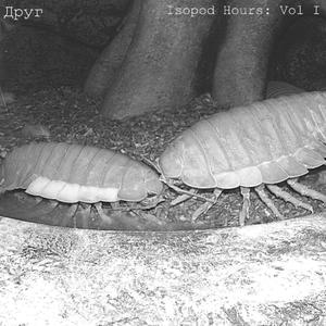 Isopod Hours: Vol I