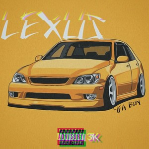 Lexus (Explicit)