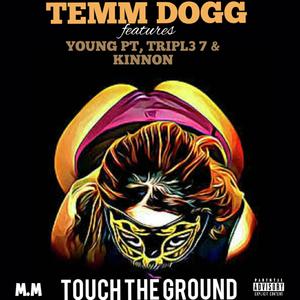 TOUCH THE GROUND (Explicit)