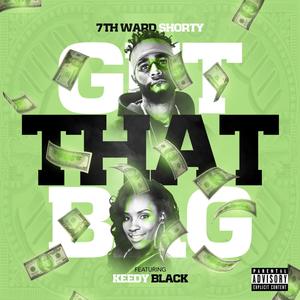 Get That Bag(feat. Keedy Black) (Explicit)