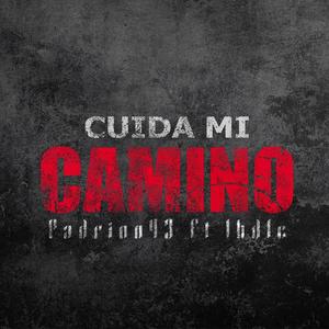 Cuida mi camino (feat. Los hijos de la calle)