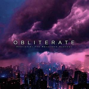 Obliterate