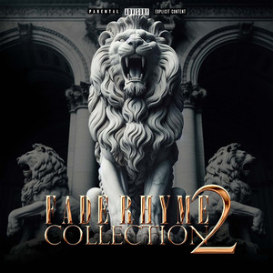 Fade Rhyme Collection 2 (Explicit)