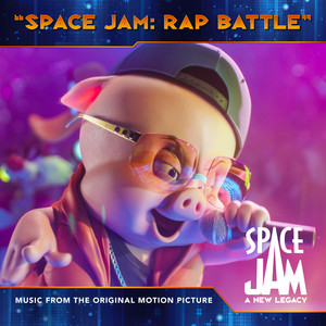 Space Jam: Rap Battle (from Space Jam: A New Legacy)