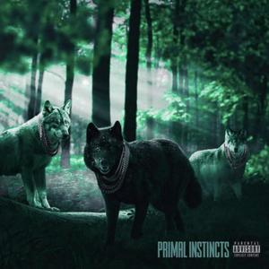 Primal Instincts (Explicit)