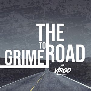 The Road to Grime