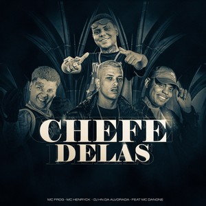 Chefe Delas (Explicit)