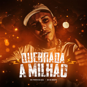 Quebrada a Milhão (Explicit)