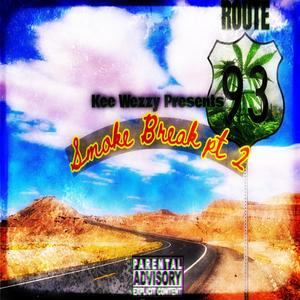 Smoke Break pt 2 Route 93 (Explicit)