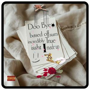Doo Bye (Explicit)