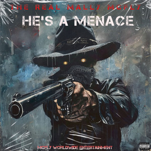 He's a Menace (Explicit)