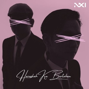 Haruskah Ku Bertahan