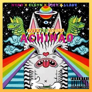 Achinao (feat. ELLE BABY, Nyro & Ojey) (Explicit)