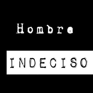 Hombre indeciso
