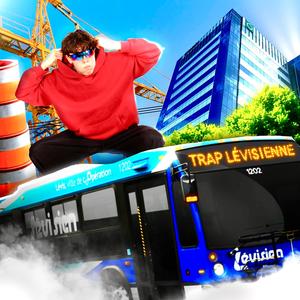 TRAP LÉVISIENNE (feat. whyroute) (Explicit)