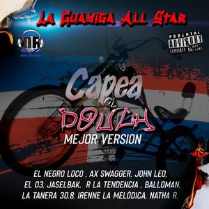 Capea el dough la guayiga All stars (feat. Ax Swagger, R La Tendencia, el negro loco y el 03 , balloman, la tanera, Irene la melódica & jaselbak)