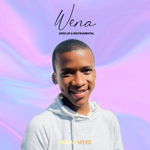 Wena (Edits)